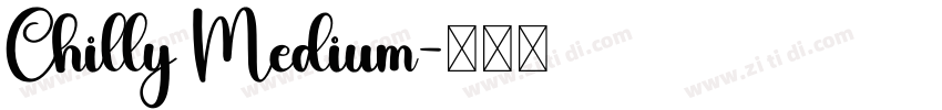 Chilly Medium字体转换